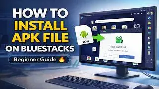 How To Install APK Files On BlueStacks   Full Guide