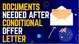 Conditional Offer Letter Australia | How to Apply Conditional Offer Letter in Australia | #video 08