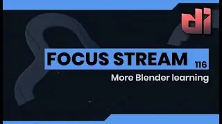 More Blender learning [EP116]