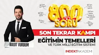 2025 AGS - Eğitim Öğretimde Etik ve Psikoloji Temel - Genel Tekrar - Bulut VURDUM