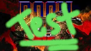 TEST STREAM - Doom II and Stuff