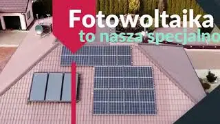 Fotowoltaika to nasza specjalność