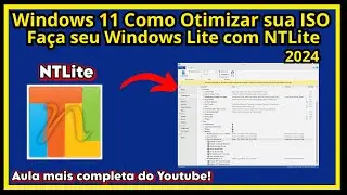 Windows 11 lite, Como Otimizar sua ISO com NtLite, Roda em Qualquer Pc