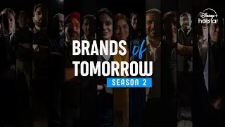Experience the Growth of Future Brands | Brands of Tomorrow | Season 2 | Now Streaming
