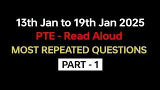 PTE Read Aloud (Part-1) Jan 2025 - Exam Prediction / Read Aloud pte practice with answers. 