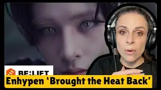 Enhypen 'Brought the Heat Back' MV / REACTION