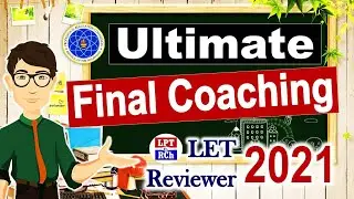 LET Reviewer for Professional Education Discussion | Ultimate Final Coaching (2021)