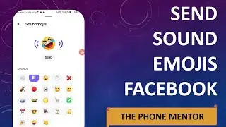 How To Send Sound Emojis On Facebook Messenger On Android Mobile Phone - Soundmojis