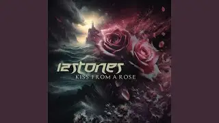 Kiss From A Rose