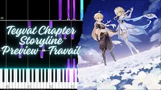 Teyvat Chapter Storyline Preview -Travail | Genshin Impact PIANO TUTORIAL SHEET + MIDI
