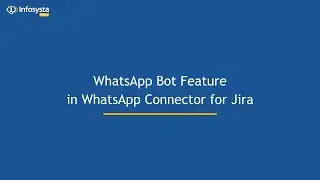 WhatsApp Bot Jira Integration: How to Automate Support with Chatbot