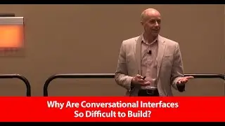Why Are Conversational Interfaces So Difficult to Build?