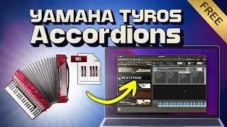 [Kontakt 5] Acordeones de Yamaha Tyros 🎁🔥 FREE!