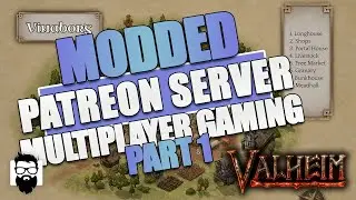 Valheim - MIDNIGHTHEIM - MULTIPLAYER - MODDED PATREON VALHEIM SERVER GAMEPLAY - PART 1