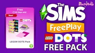 The Sims Freeplay x LEGO® DOTS Free Pack