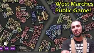 Q & A !!! West Marches! Join Our Games!