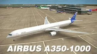 AIRBUS A350-1000: Be the First Passenger to Board It (Air Safety World)