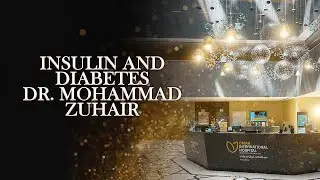 الإنسولين والسكري | د.محمد زُهير
