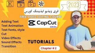 CapCut Free Video Editing Course 2023 for beginners || Chapter 2