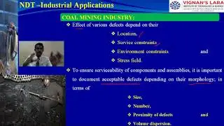 NDT-Unit 6: Class 5-JNTU-Applications of NDT in Coal Mining - Case studies in Railway-VT-MT-RT-UT-PT