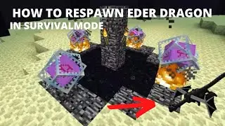 how to respawn ender dragon in minecraft