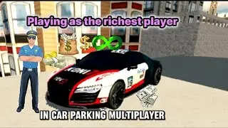 Playing As The Richest Player In Car Parking Multiplayer RP