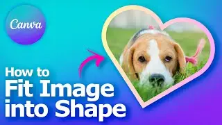 How to fit an image into a shape in Canva