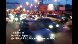Ysa Ferrer - Made in Japan (DJ RAM & SD Made in Moscow Mix)