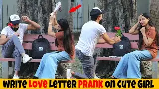 Write A love Letter Prank On CUte Girl ❤️ | Funny Reaction 😂😜