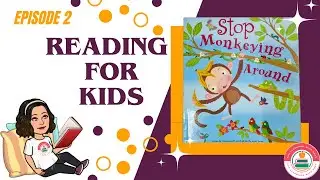 Reading aloud for kids - Episode 2 | Stop Monkeying Around