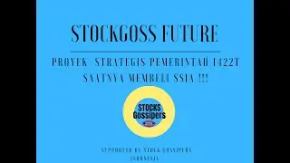 PROYEK STRATEGIS PEMERINTAH 1422 T !!!! Saatnya Membeli Saham SSIA!! #SSIA #IHSG #1422T #INVESTSAHAM