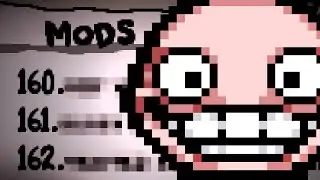 How Does Isaac With 160 CURSED Mods Look Like?