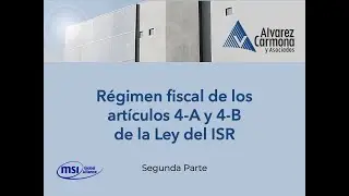 Casos prácticos de los artículos 4-A y 4-B de la Ley del ISR México