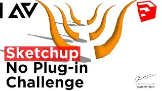 SKETCHUP NO PLUG-IN CHALLENGE