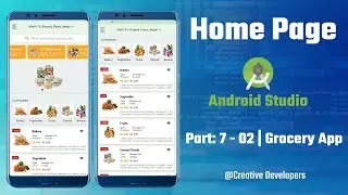 Part: 7-02 | Homepage in android studio | GroceryApp | e-commerce app