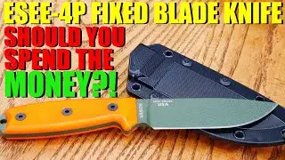 The ESEE-4P: All HYPE or WORTH THE MONEY?