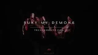 Bury My Demons (Eminem Type Beat x Yelawolf Type Beat x Dark Piano) Prod. by Trunxks