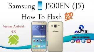 Samsung📱J500FN (J5) How to Flash💯طريقة عمل الفلاش