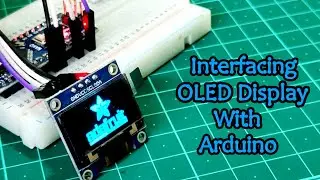 OLED Displays with Arduino - I2C & SPI OLEDs || 