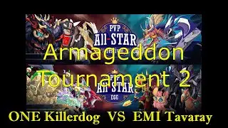 Neo Monsters - ONE Killerdog vs EMI Tavaray (Armageddon 2 community tournament)