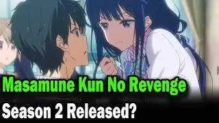 Masamune Kun No Revenge Season 2 Release Date
