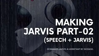 Making Body for Jarvis 🔥[ Best Listening Module ] | How to make iron man Jarvis | Jarvis by SkidGod.