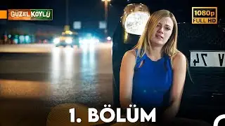Güzel Köylü 1. Bölüm Full HD