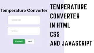 Easy Tutorial: Creating a Temperature Converter Using HTML, CSS, and JavaScript Free Source code
