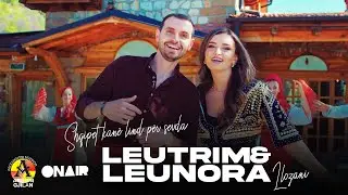 Leutrim & Leunora Llozani - Shqipet kan lind per sevda (Official Video)