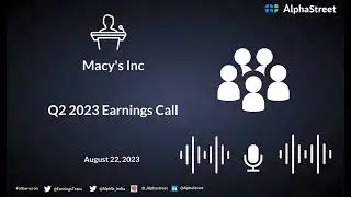Macy's Inc Q2 2023 Earnings Call