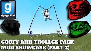 Garry's Mod - Goofy Ahh Trollge Pack Mod Showcase (Part 3)