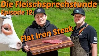 FLAT IRON STEAK - Die Fleischsprechstunde