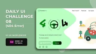 Daily UI Challenge Day 8 | 404 error | UI Design Tutorial | Adobe XD Tutorial | UI UX WORLDWIDE