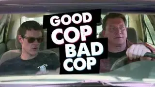 Good Cop Bad Cop 